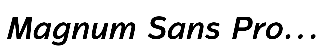 Magnum Sans Pro Semi Bold Italic